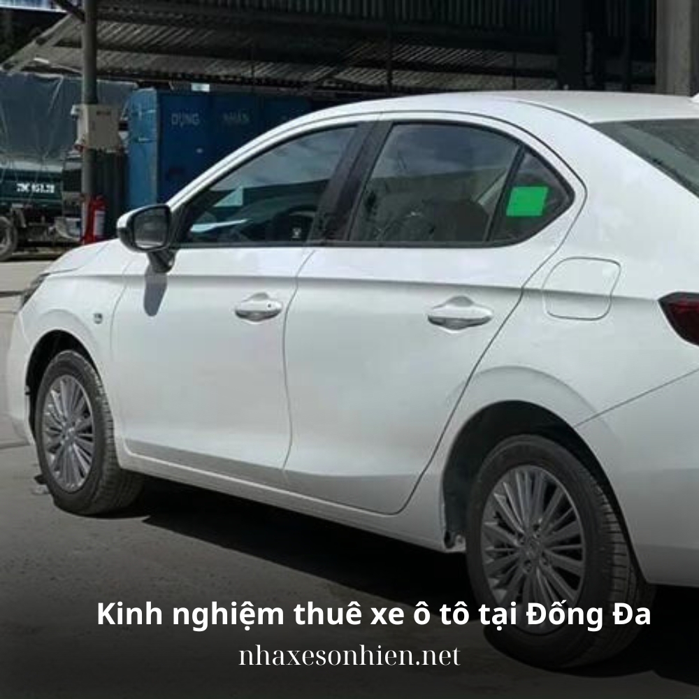 Kinh nghiệm thuê xe ô tô tại quận đống đa