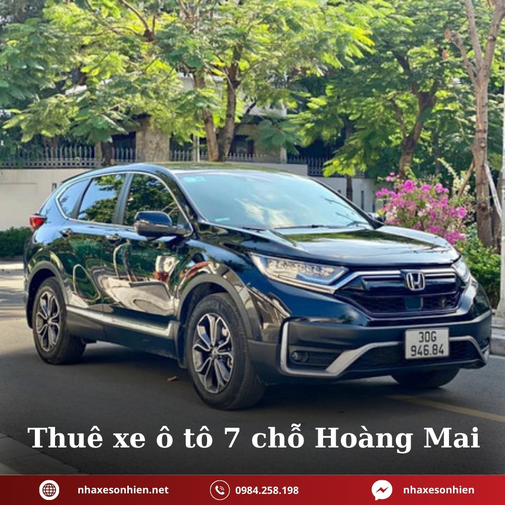 Thuê xe ô tô 7 chỗ Hoàng Mai